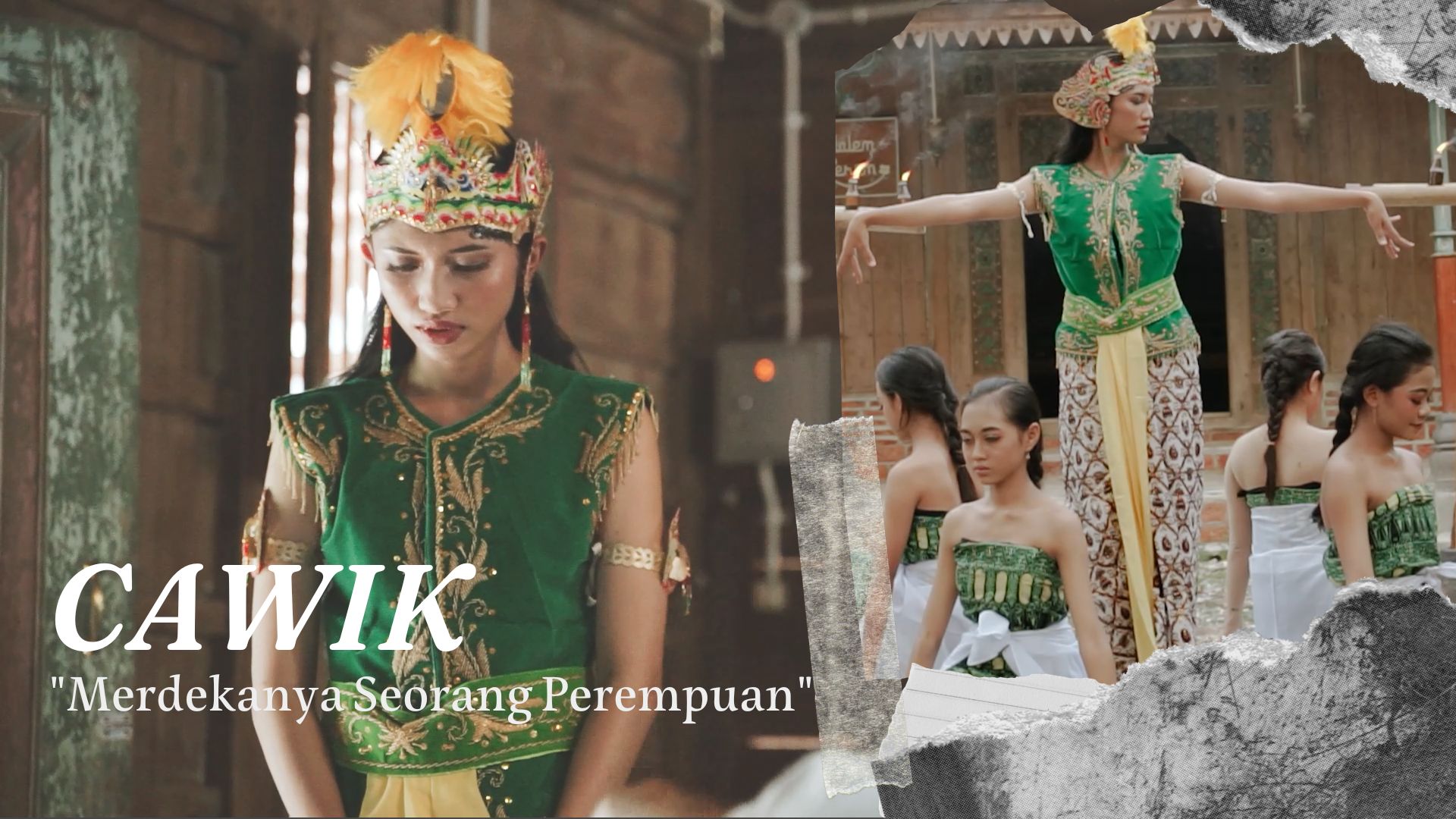 CAWIK “MERDEKANYA SEORANG PEREMPUAN”
